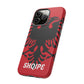 Custom Albanian Phone Case- Shqipe